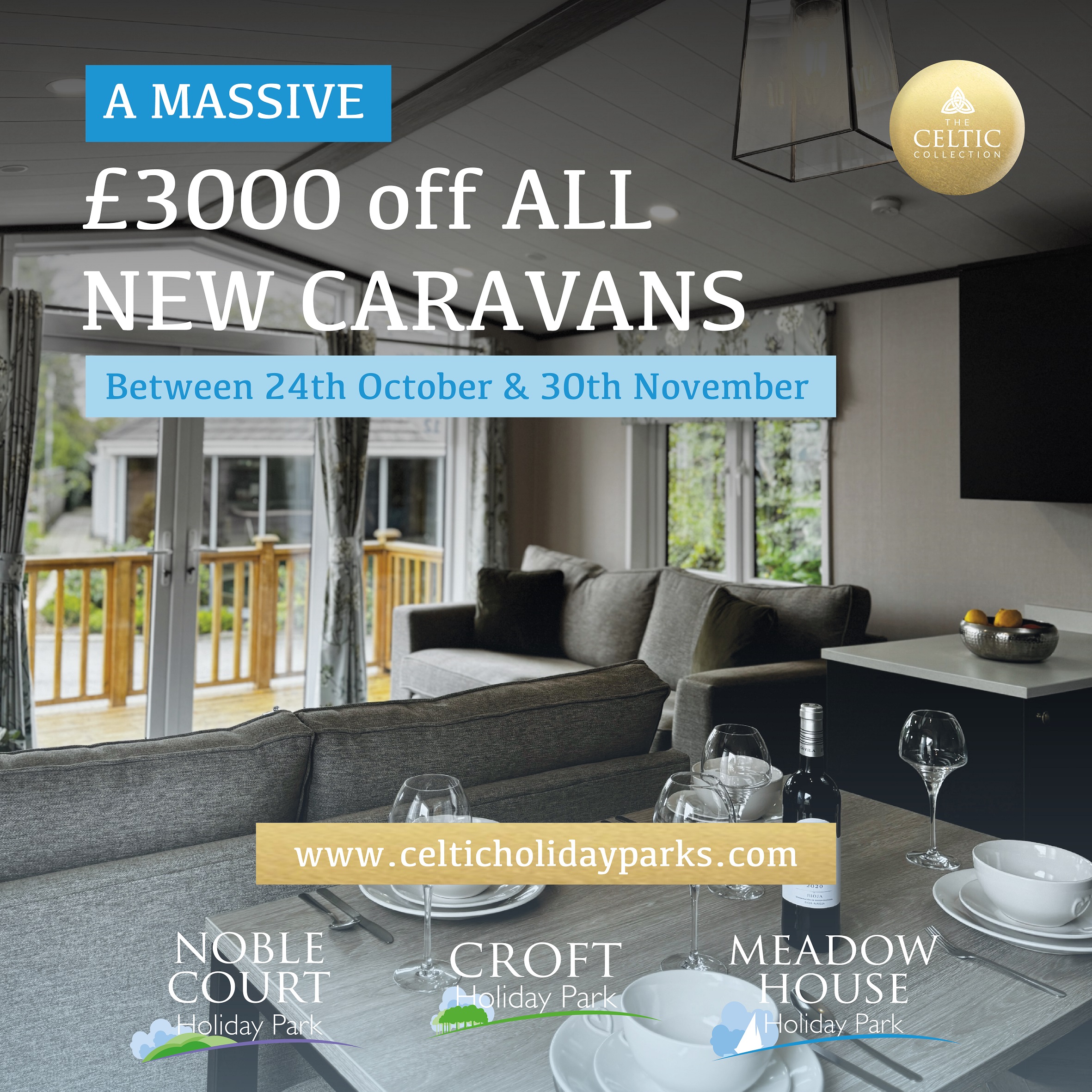 £3000 Off All New Caravans Between 24th October and 30th November 2024 Across Celtic Holiday Parks