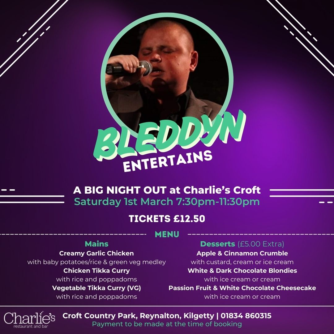 Bleddyn Entertains - a big night out at Charlie's Croft on Saturday 1st March